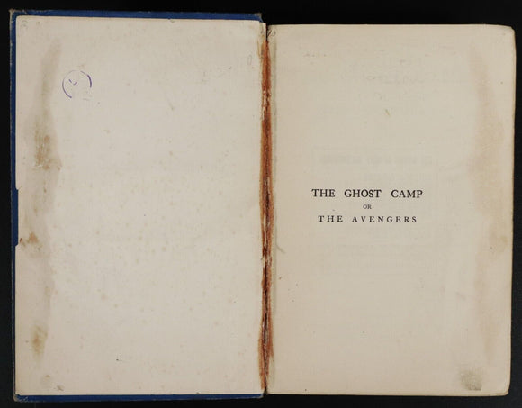 1902 The Ghost Camp by Rolf Boldrewood 1st Ed. Antique Australian Fiction Book