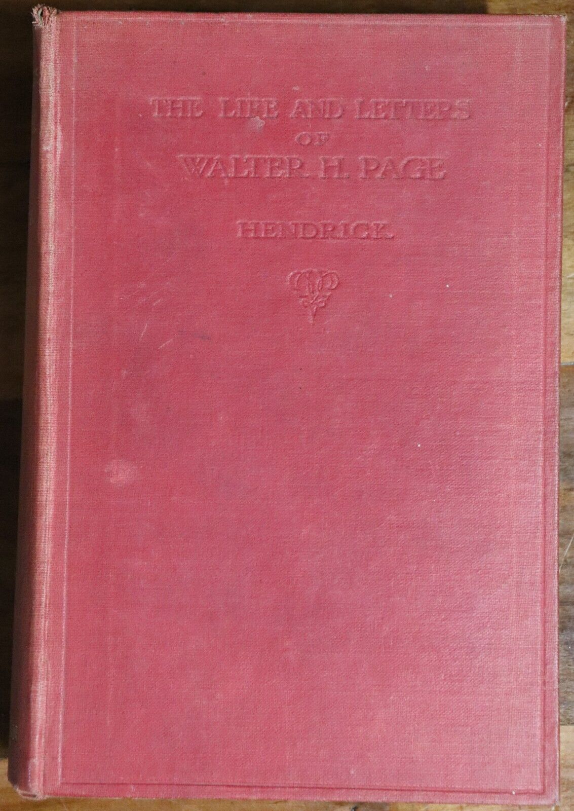 1924 The Life & Letters Of Walter H. Page Antique WW1 History Book