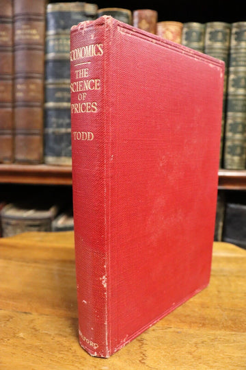 1925 The Science Of Prices by John A. Todd 1st Edition Antique Economics Book - 0