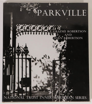 1975 National Trust Victoria: Parkville Australian Local History Reference Book
