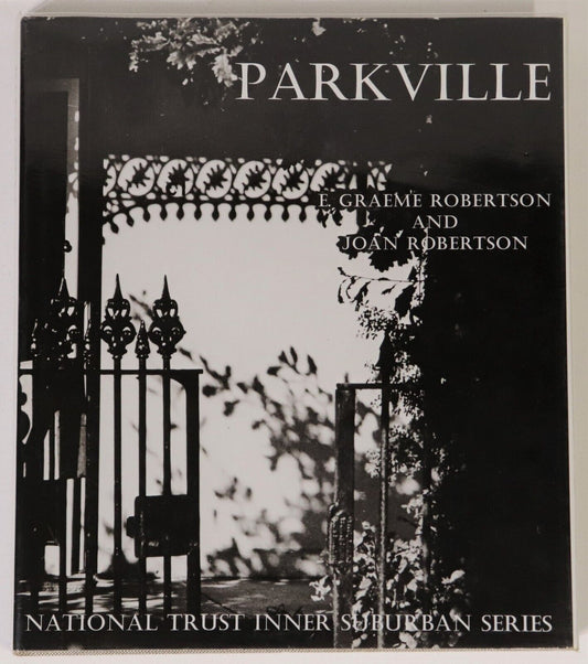 1975 National Trust Victoria: Parkville Australian Local History Reference Book