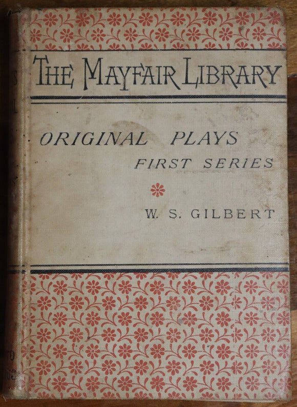 1881 W. S. Gilbert's Original Plays: First Series Antique Literature Book