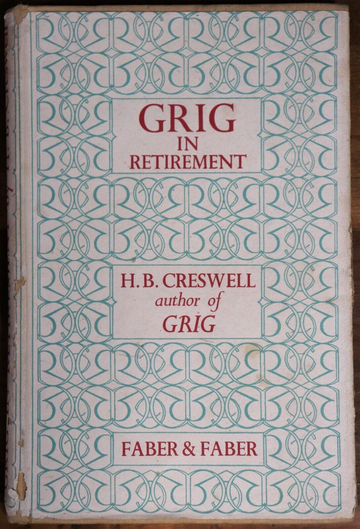 1944 Grig In Retirement by HB Creswell Antique Architecture Book