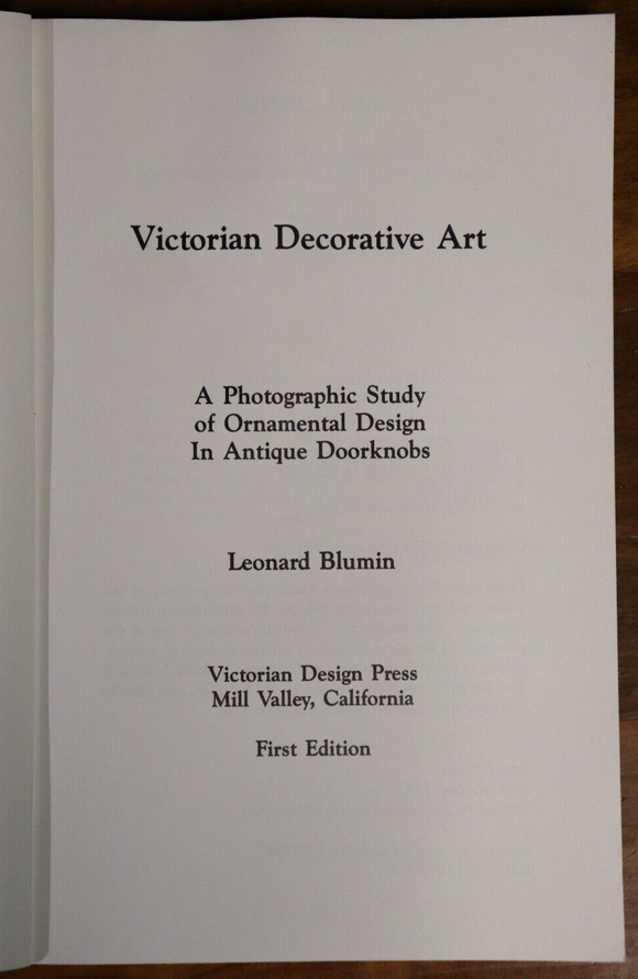 1983 Victorian Decorative Art by L Blumin Antique Doorknobs Reference Book