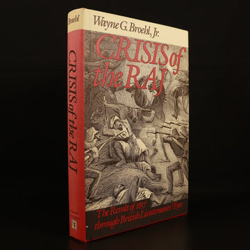 The Crisis Of The Raj by W. G. Broehl 1986 Indian Mutiny Military History Book