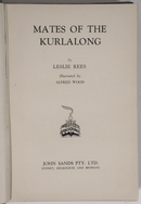 1948 Mates Of The Kulalong by Leslie Rees Antique Australian Fiction Book-3