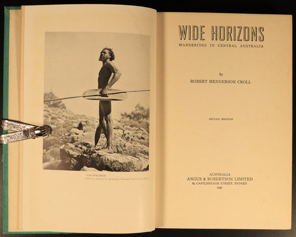 1937 Wide Horizons Wanderings In Central Australia Antique History Book