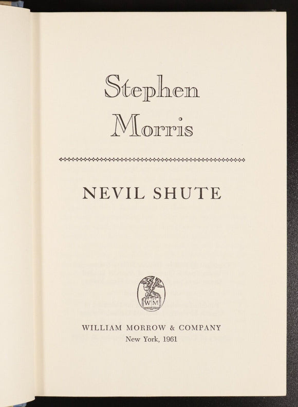1961 Stephen Morris by Nevil Shute Vintage British Fiction Book 1st US Edition