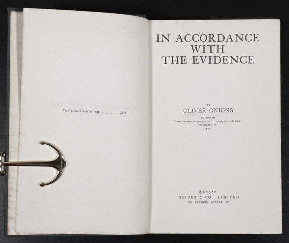 1915 In Accordance With The Evidence by Oliver Onions Antique Fiction Book