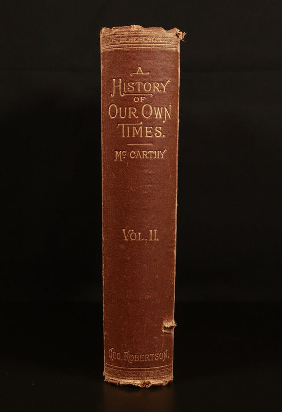 1881 A History Of Our Own Times by J McCarthy Vol. 2 Antique History Book Au. Ed