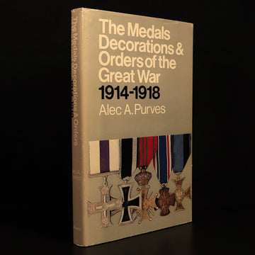 Medals, Decorations & Orders Of WW1 by AA Purves 1975 Military Reference Book