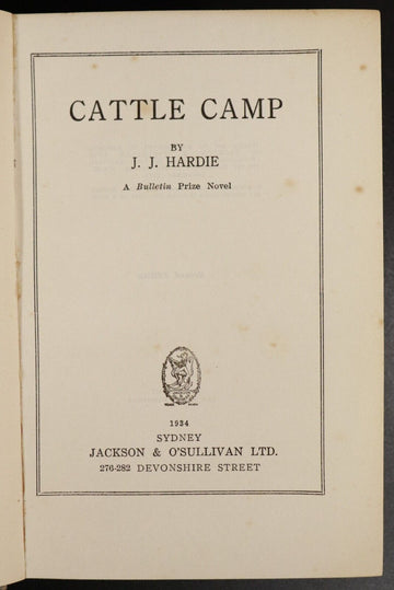1934 Cattle Camp by J.J. Hardie Antique Australian Fiction Book Scarce - 0