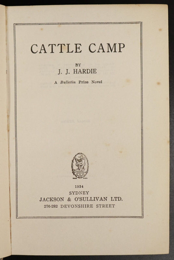 1934 Cattle Camp by J.J. Hardie Antique Australian Fiction Book Scarce