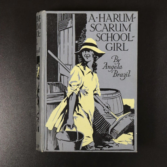 c1919 A Harum-Scarum Schoolgirl by Angela Brazil Antique Fiction Book J Campbell