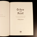 Ochre & Rust by Philip Jones 2008 Australian Aboriginal History Book Illustrated-6