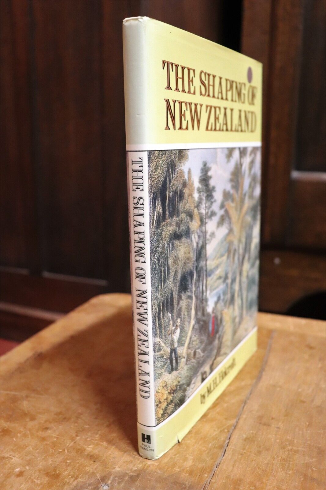 1974 The Shaping Of New Zealand by M.H. Hoplcroft New Zealand History Book