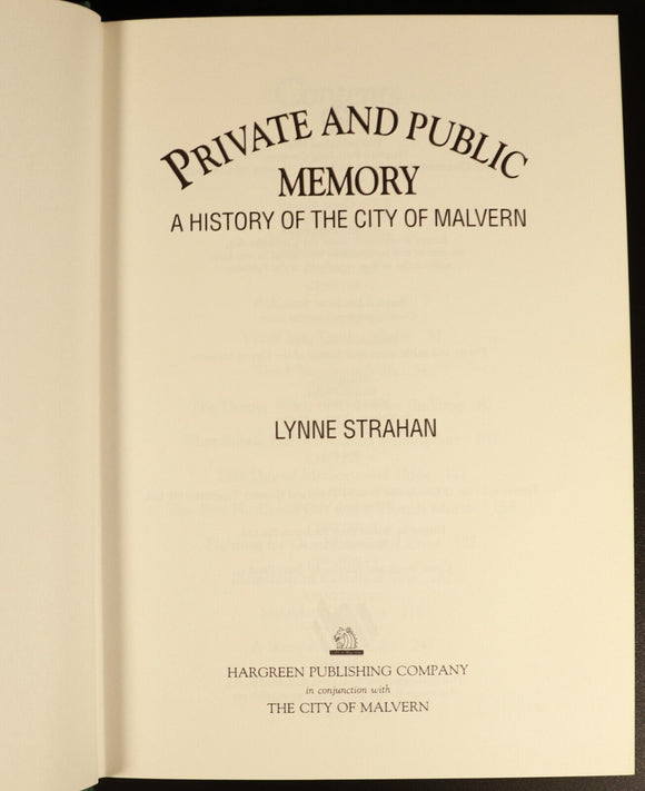 Private & Public Memory History Of Malvern by L. Strahan Australian History Book
