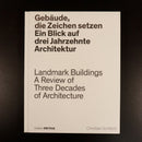 2017 Landmark Buildings: Three Decades Of Architecture Reference Book 1st Ed.-1