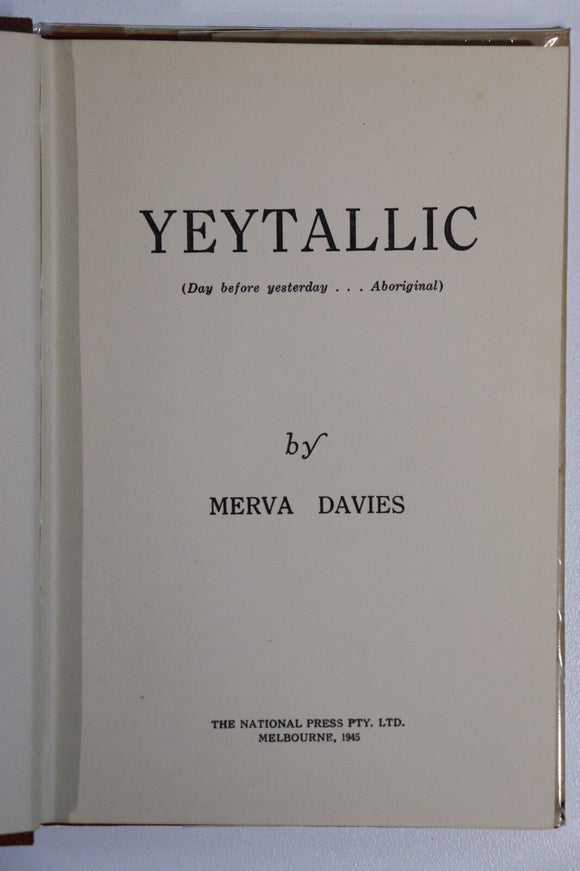 1945 Yeytallic by Merva Davies Antique Australian Indigenous Fiction Book