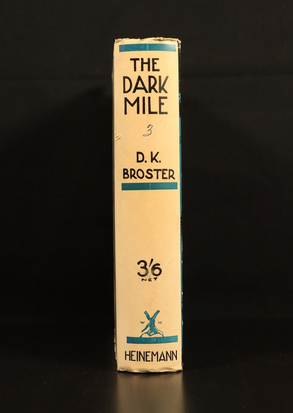 The Dark Mile by D.K. Broster 1930 Antique British Fiction Book Early Edition
