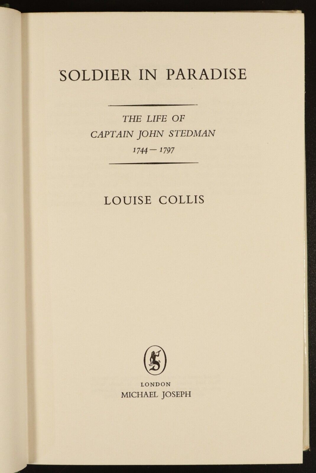 1965 Soldier In Paradise by Louise Collis - John Stedman Scottish History Book