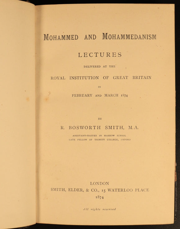 1874 Mohammed & Mohammedanism by R. Bosworth Smith Antique Theology Book