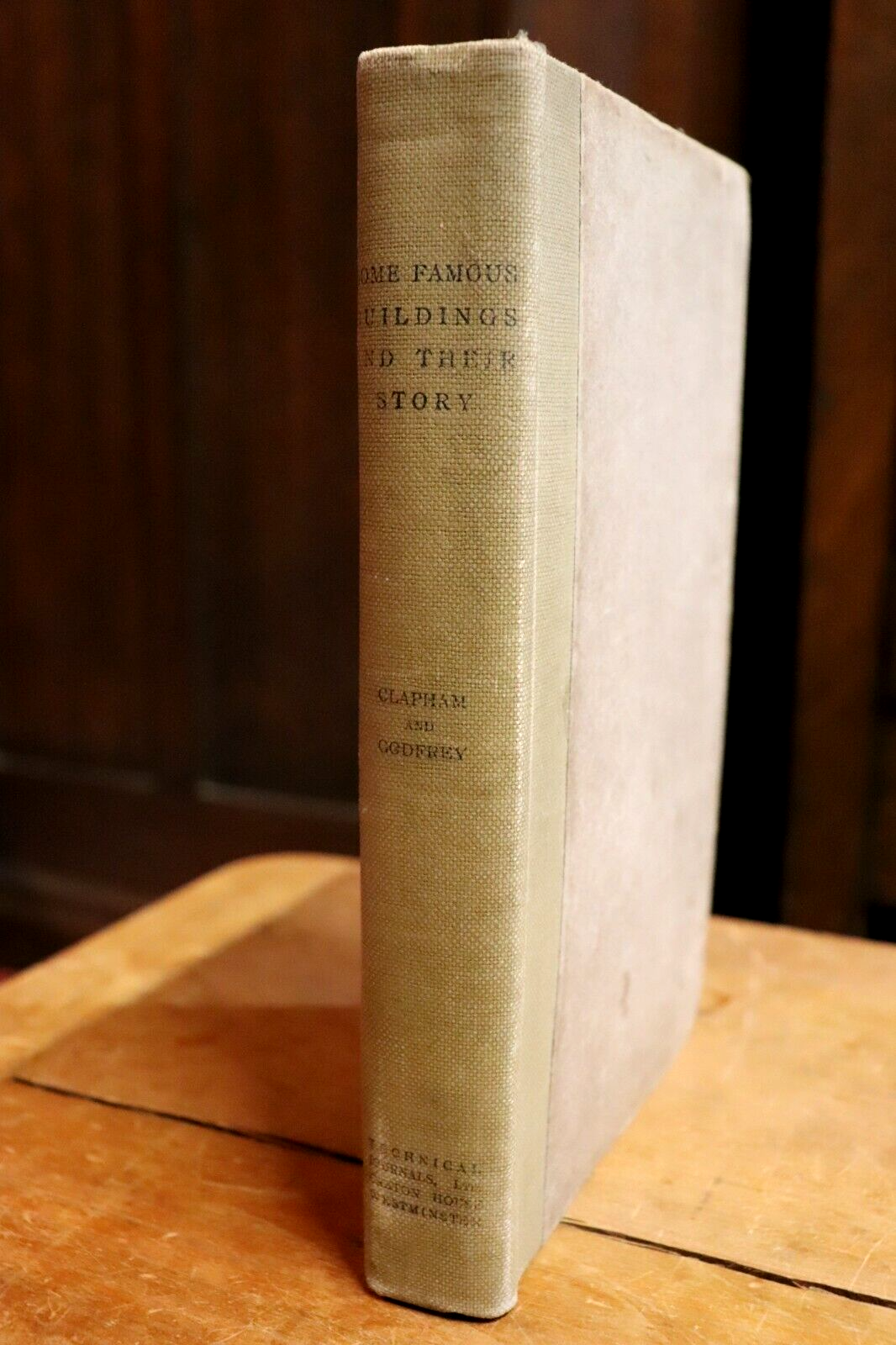 1913 Some Famous Buildings & Their Story AW Clapham Antique Architecture Book