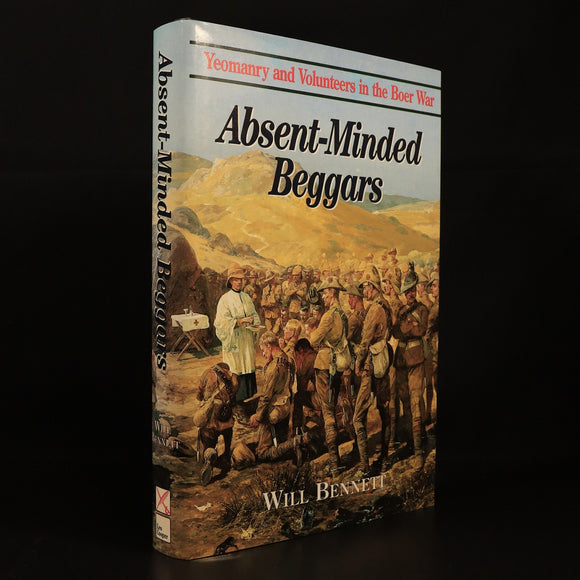 1999 Absent Minded Beggars W. Bennett SIGNED Boer War Military History Book 1st