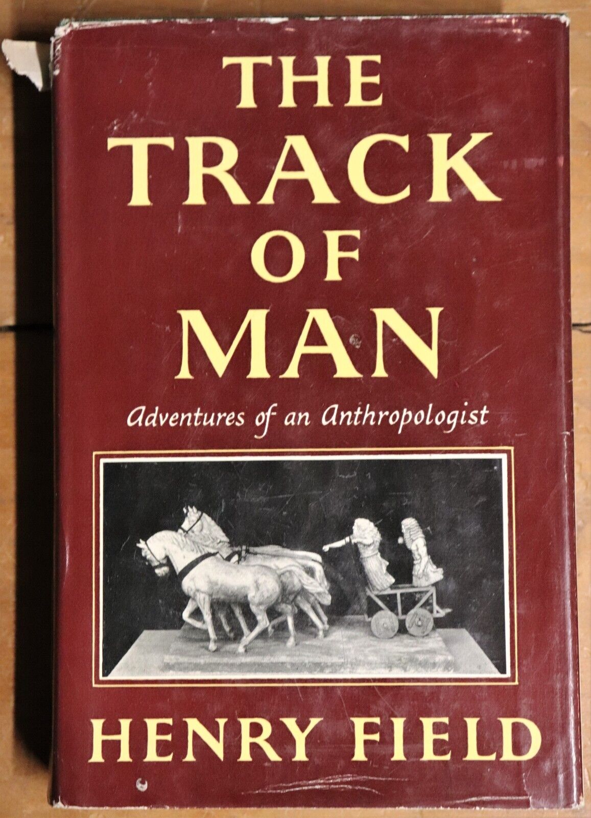 1955 The Track of Man Henry Field Adventures of an Anthropologist Reference Book