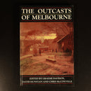 1985 The Outcasts Of Melbourne by Graeme Davison Australian History Book 1st Ed-1
