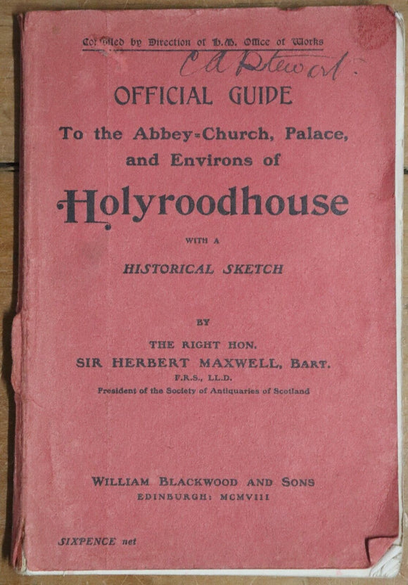 1908 Official Guide to the Abbey-Church of Holyroodhouse Antique Tour Guide