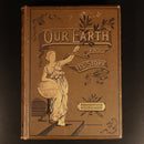 1889 Our Earth & Its Story by Robert Brown Antique Natural History Book w/Maps-1