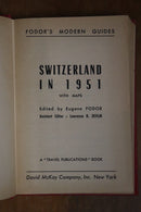 1951 Switzerland In 1951: Fodor's Travel Guide Vintage Travel Book With Map-4