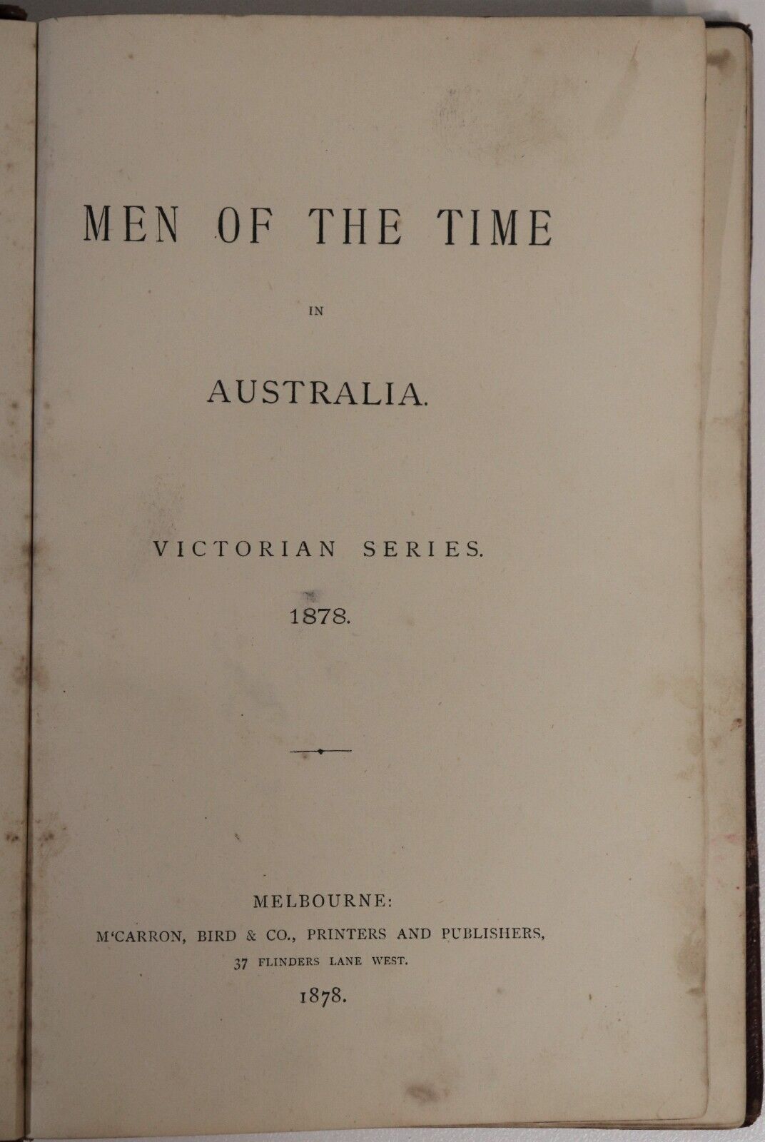 1878 Men Of The Time In Australia Victoria Antiquarian Australian History Book