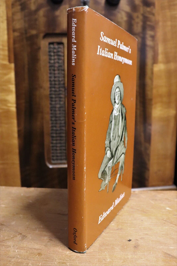 1968 Samuel Palmer's Italian Honeymoon 1st Edition Vintage Art & Travel Book