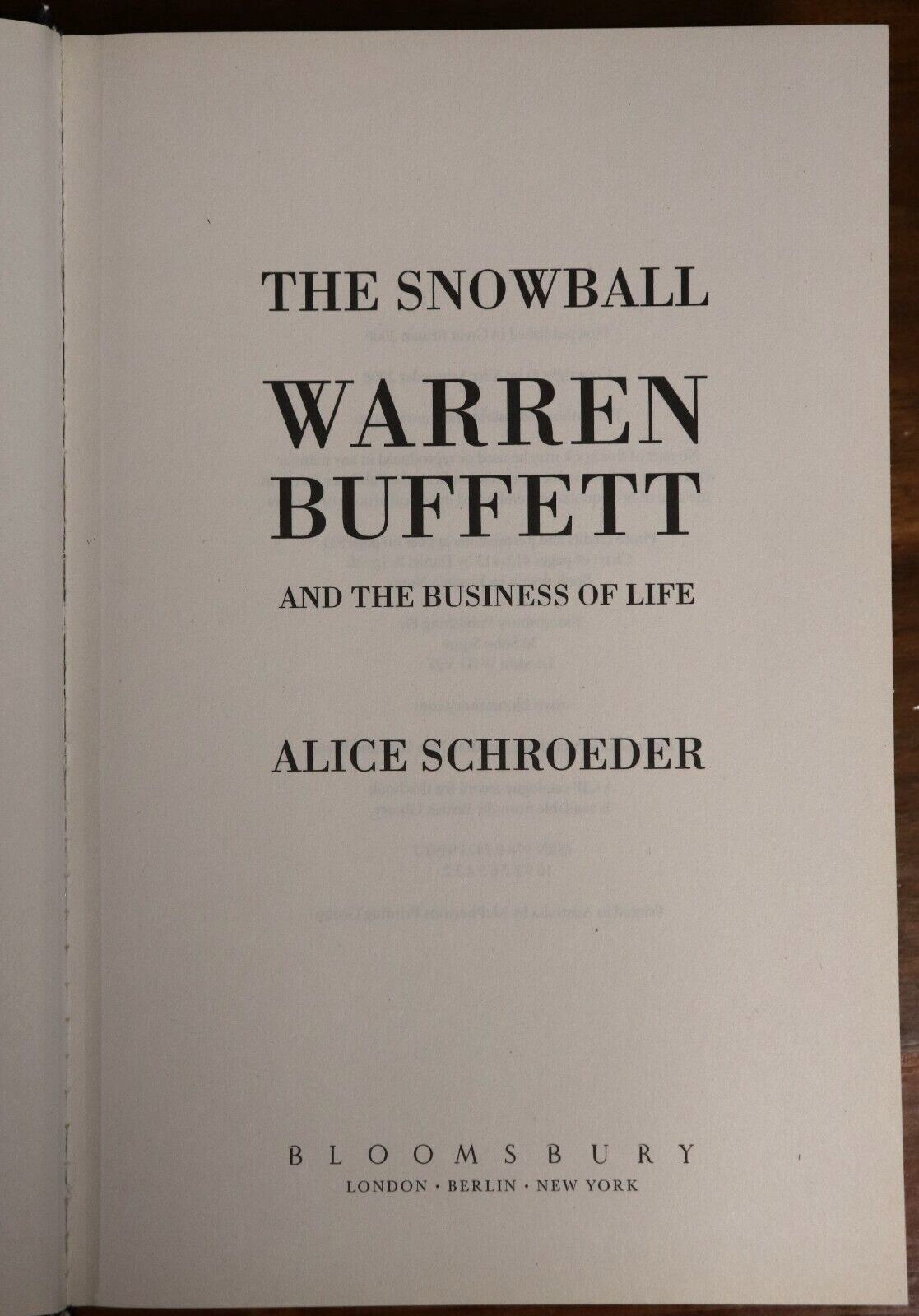 2008 The Snowball: Warren Buffet Business Of Life Financial Investing Book - 0