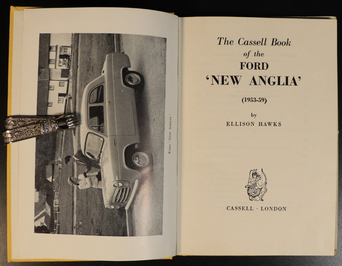 1963 Cassell's Book Of The Ford 'New Anglia' Automotive Reference Book ...