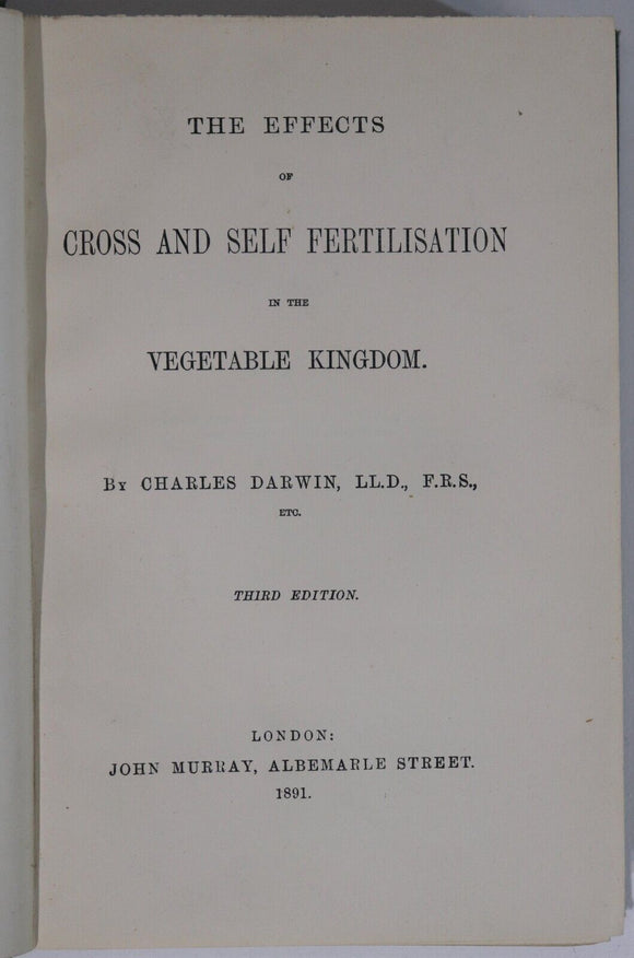 1891 Effects Of Cross & Self Fertilisation by Charles Darwin Antiquarian Book