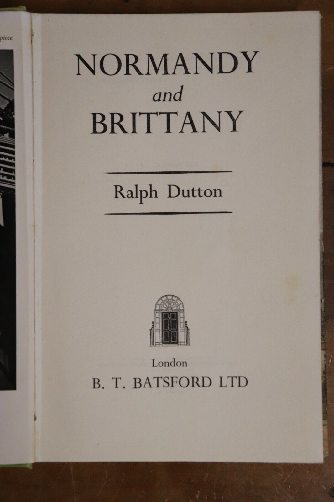 1953 Normandy & Brittany by Ralph Dutton Antique French History & Travel Book