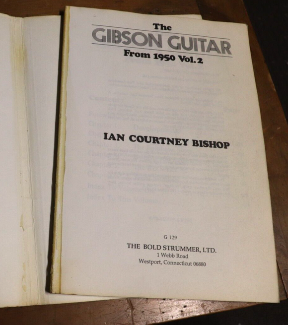 1990 The Gibson Guitar Vol. 2 by Ian C Bishop Gibson Guitar Reference Book