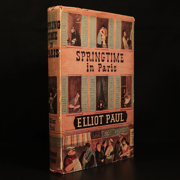Springtime In Paris by Elliot Paul 1951 Antique French History & Travel Book