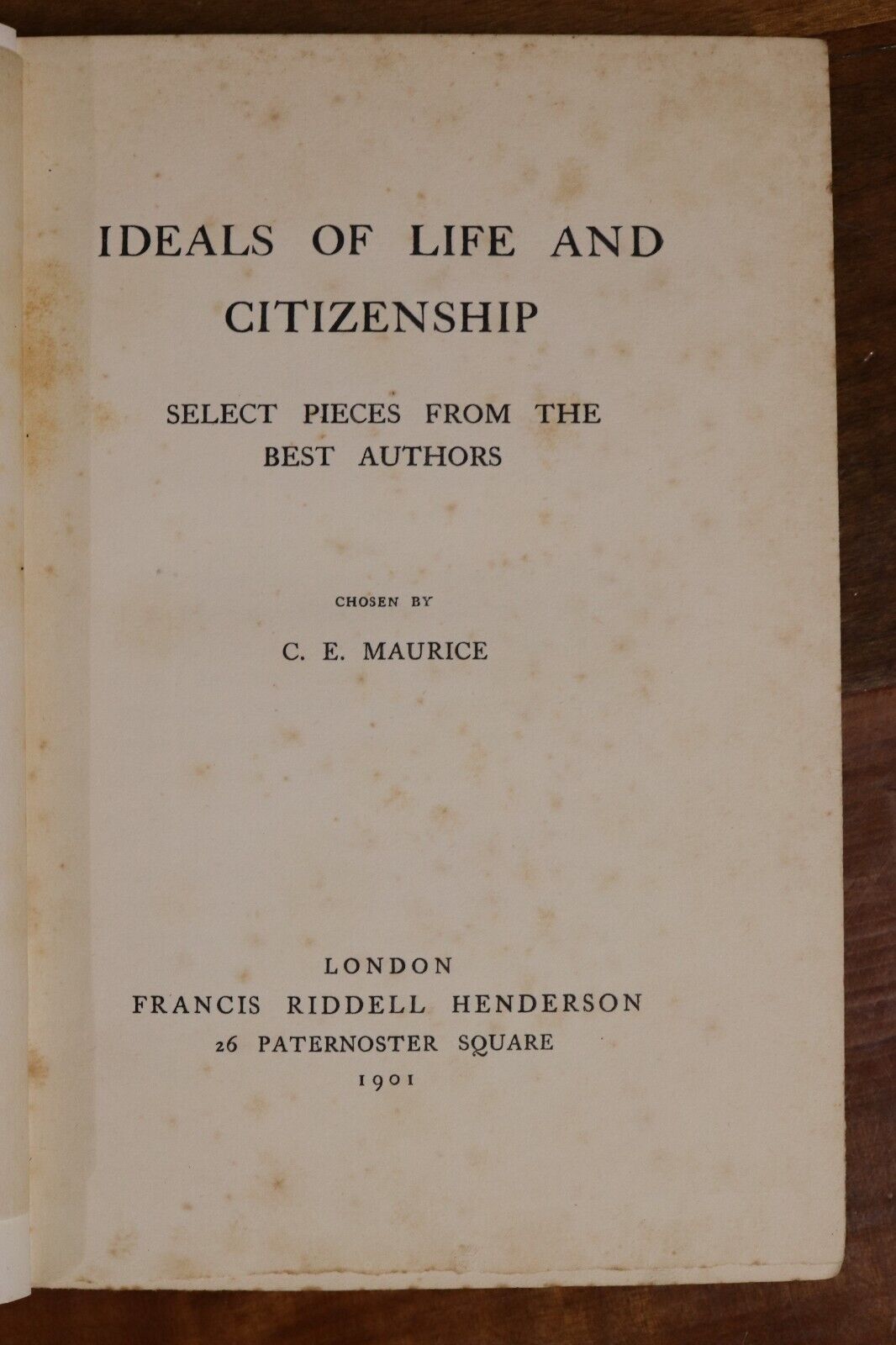 1901 Ideals Of Life & Citizenship by CE Maurice Antique British Literature Book