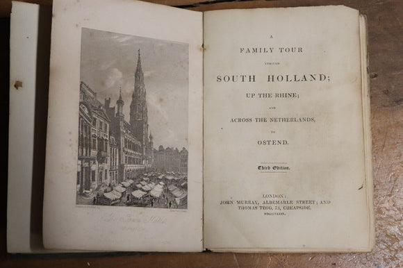 1839 A Family Tour Through South Holland Antique Europe Travel Book J. Murray