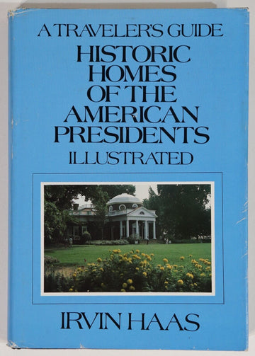 1976 Historic Homes Of The American Presidents American Architecture Book