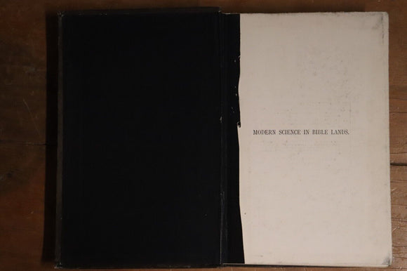 1895 Modern Science In Bible Lands by John Dawson Antique History Book Palestine
