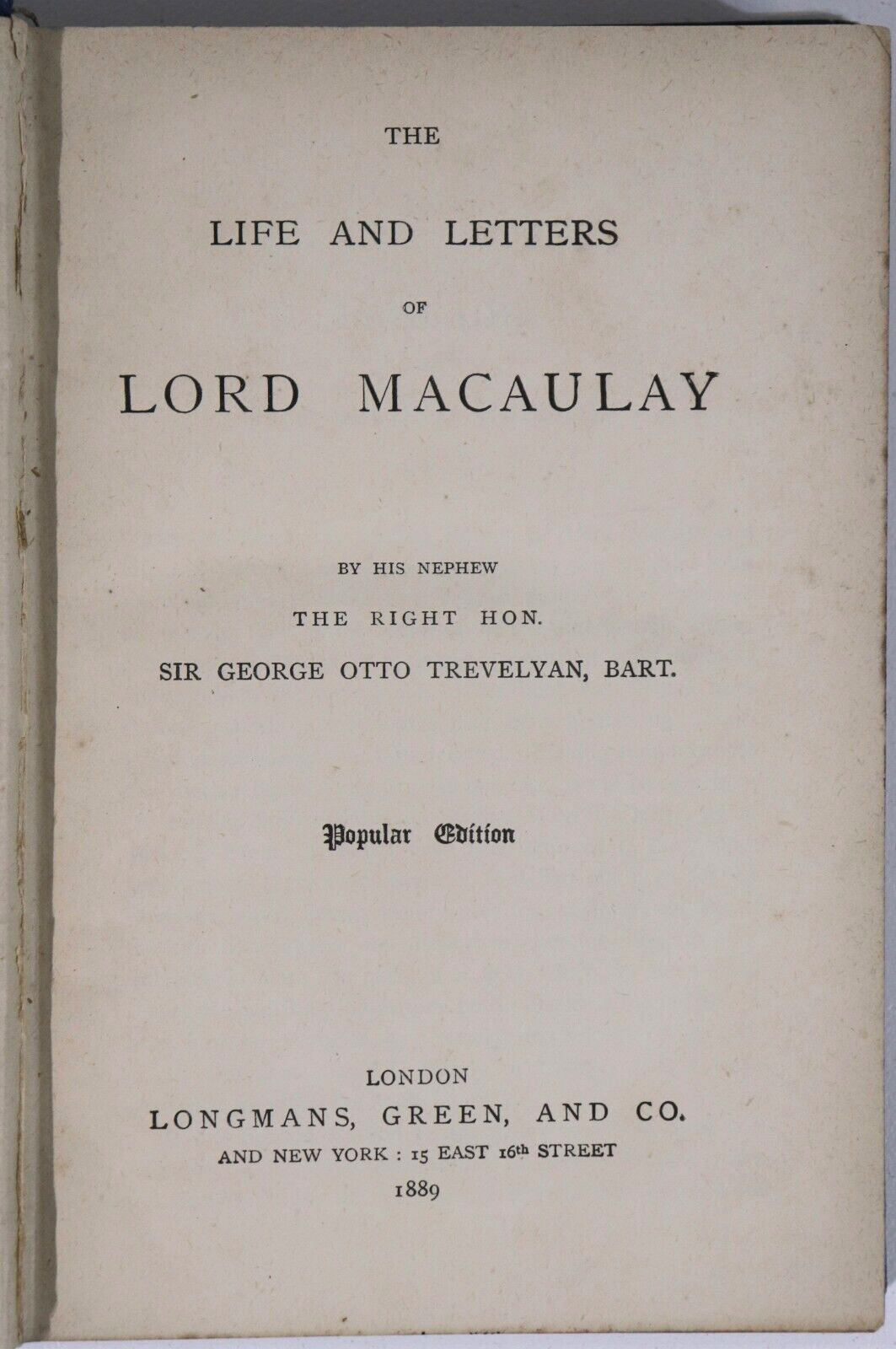 1889 The Life & Letters Of Lord Macaulay Antique British History Book