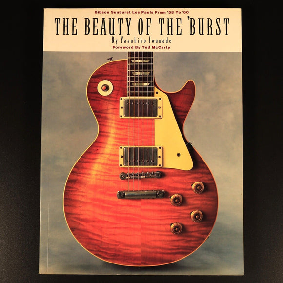The Beauty Of The Burst Les Paul 1998 1st Edition Gibson Electric Guitar Book