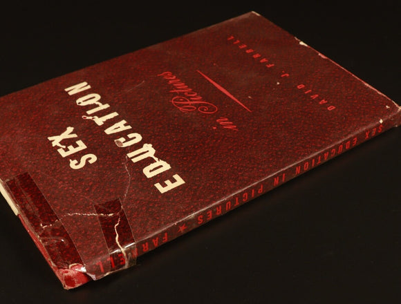 Sex Education In Pictures by DJ Farrell 1946 Antique Sexual Reference Book