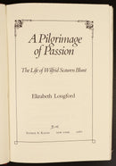 1980 Pilgrimage Of Passion Wilfrid Scawen Blunt British History Book E. Longford-3