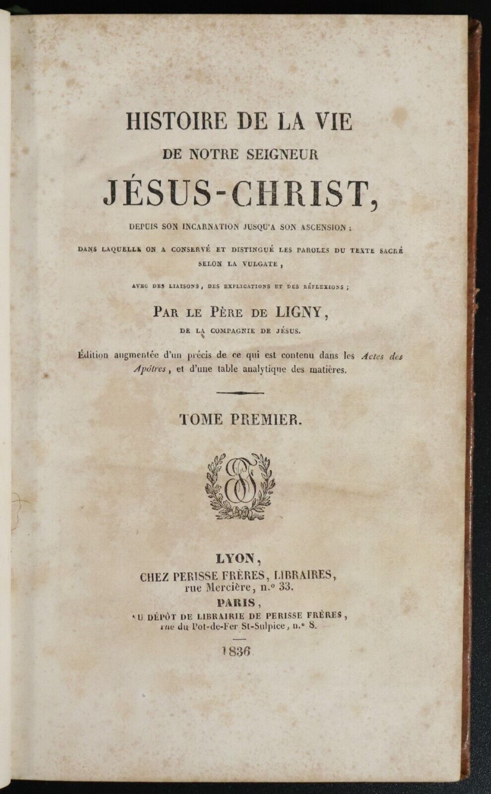 1836 2vol Histoire De La Vie De Notre Seigneur Jesus Christ Antiquarian Book